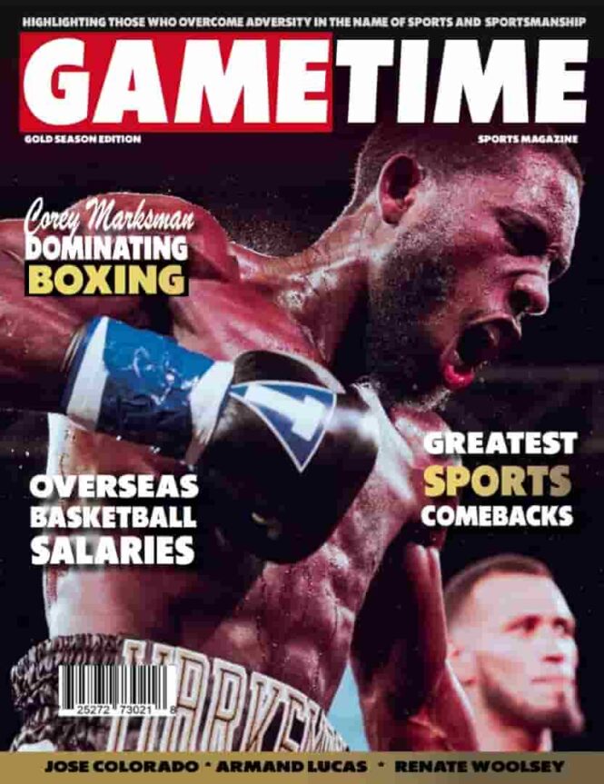 GameTime Magazine Fighter Edition Featuring Corey Marksman